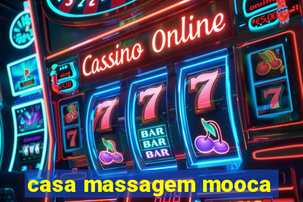 casa massagem mooca